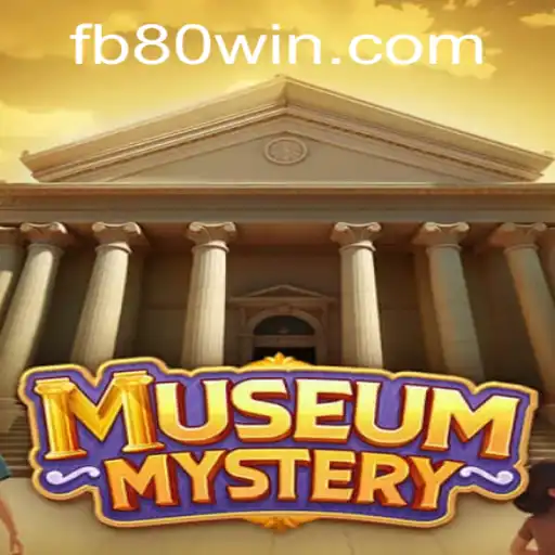 Descubra o Fascinante Mundo de MuseumMystery e a Estratégia 80win