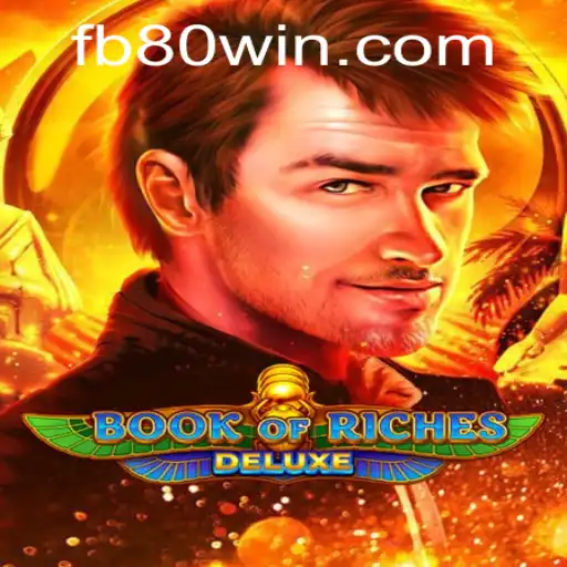 Explorando o Fascínio do Jogo BookofRichesDeluxe com a Estratégia 80win